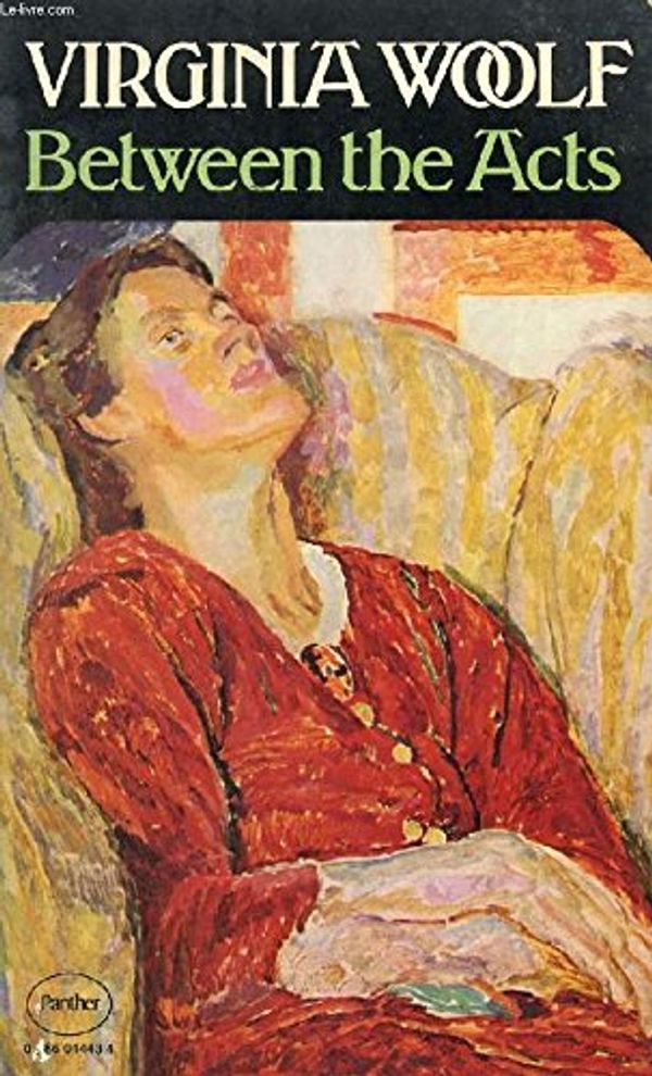 Cover Art for 9780586044438, Between the Acts by Virginia Woolf