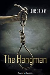 Cover Art for B00N4FEJY6, The Hangman by Louise Penny