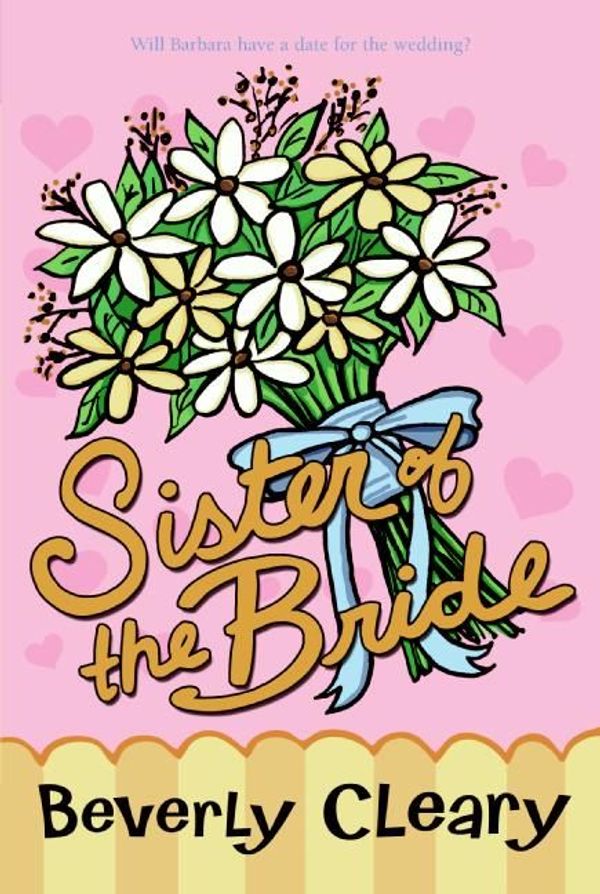 Cover Art for 9780380728077, Sister of the Bride by Beverly Cleary