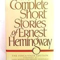 Cover Art for 9780684186689, The Complete Short Stories of Ernest Hemingway by Ernest Hemingway