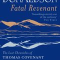 Cover Art for 9780575087095, Fatal Revenant: The Last Chronicles Of Thomas Covenant by Stephen Donaldson