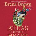Cover Art for B09DTJM18Q, Atlas of the Heart by Brené Brown