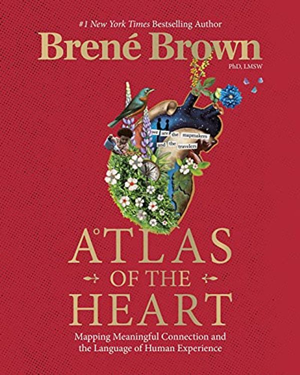 Cover Art for B09DTJM18Q, Atlas of the Heart by Brené Brown