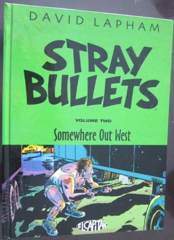 Cover Art for 9780965328050, Stray Bullets: Somewhere Out West v. 2 by David Lapham