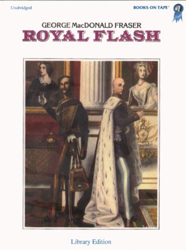Cover Art for 9785553831110, Royal Flash by George MacDonald Fraser