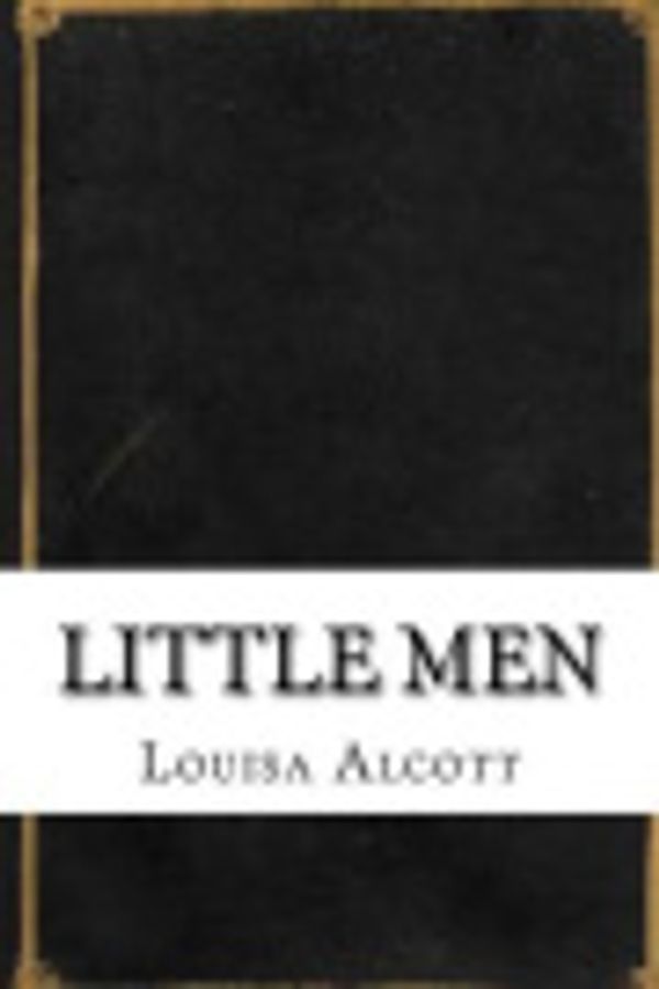 Cover Art for 9781535581721, Little Men by Louisa May Alcott