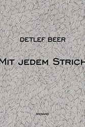 Cover Art for 9783868321135, Detlef Beer. Mit jedem Strich by Rolf Clement