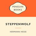 Cover Art for 9780141045535, Steppenwolf: Popular Penguins by Hesse Hermann
