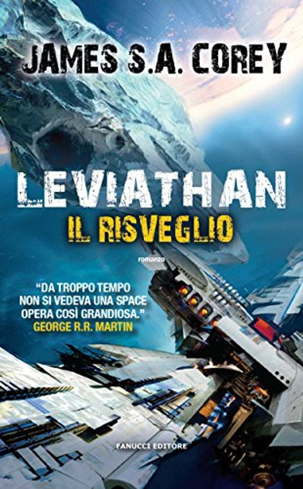 Cover Art for B00ZD4BDNG, Leviathan. Il Risveglio by James s. A. Corey
