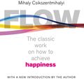 Cover Art for 9781448177707, Flow: The Psychology of Happiness by Mihaly Csikszentmihalyi
