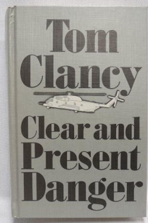 Cover Art for 9780896219304, Clear and Present Danger by Tom Clancy