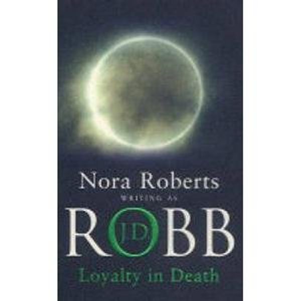 Cover Art for B006U1MUVA, Loyalty in Death by J.d. Robb