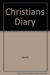 Cover Art for 9780131338012, Christians Diary (Steeple books) by Carroll