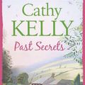 Cover Art for 9780007389353, Past Secrets by Cathy Kelly