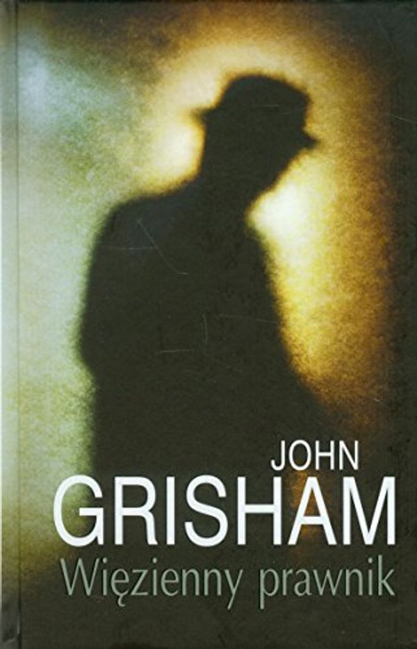 Cover Art for 9788378856337, Wiezienny prawnik by John Grisham, Wydawnictwo Albatros, Andrzej Kuryłowicz