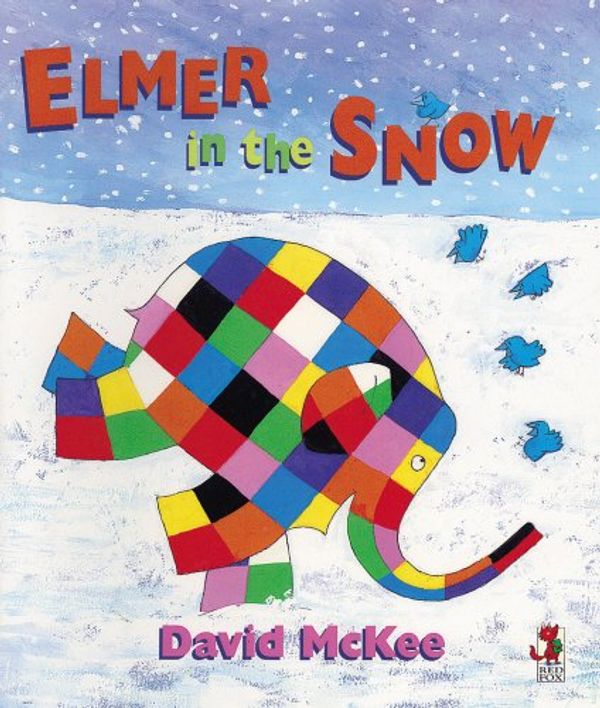 Cover Art for 9780099721314, Elmer in the Snow by David McKee