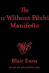 Cover Art for B07TW6L728, The Win Without Pitching Manifesto by Blair Enns