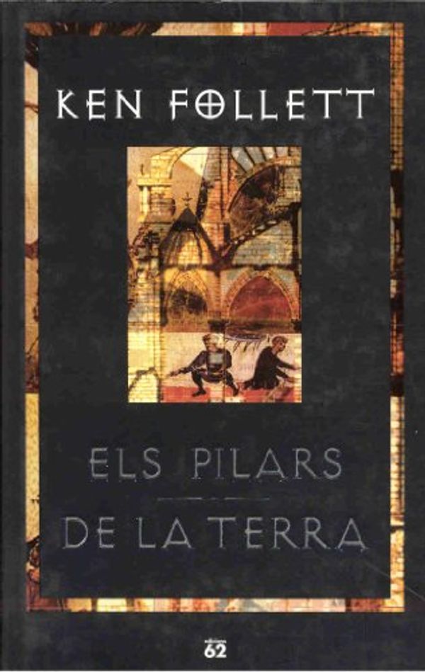 Cover Art for 9788429748444, Els Pilars De La Terra (Pillars of the Earth) by Ken Follett