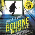 Cover Art for 9781478988113, The Bourne Initiative by Eric Van Lustbader, Robert Ludlum