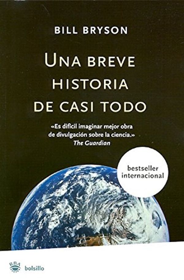 Cover Art for 9788478713806, Una Breve Historia de Casi Todo by Bill Bryson