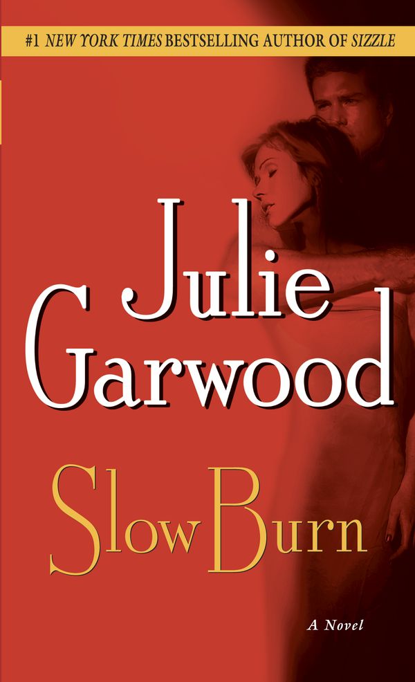 Cover Art for 9780345453853, Slow Burn by Julie Garwood