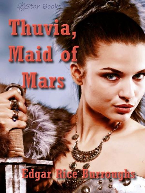 Cover Art for 9781612104836, Thuvia, Maid of Mars by Rice Edgar