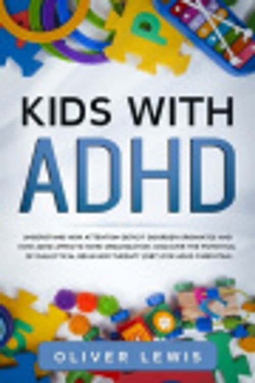 Cover Art for 9798695948066, Kids with ADHD by Oliver Lewis