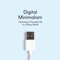 Cover Art for 9780241453575, Digital Minimalism by Cal Newport
