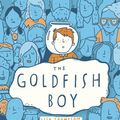 Cover Art for 9781407173979, The Goldfish Boy by Lisa Thompson