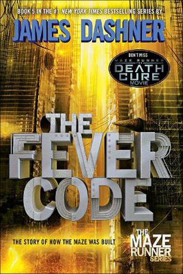 Cover Art for 9780606409483, The Fever CodePrequel by James Dashner