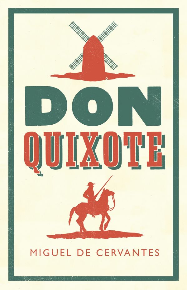 Cover Art for 9781847493774, Don Quixote by Miguel de Cervantes