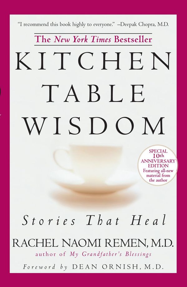 Cover Art for 9781101655238, Kitchen Table Wisdom by Rachel Naomi Remen