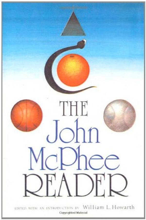 Cover Art for 9780374179922, The John McPhee Reader by John McPhee