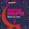 Cover Art for 9782264032201, Maybe the moon by Armistead Maupin