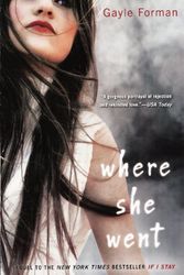 Cover Art for 9780606236447, Where She Went by Gayle Forman