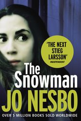 Cover Art for 9780099587156, The Snowman: A Harry Hole thriller (Oslo Sequence 5) by Jo Nesbo