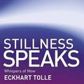 Cover Art for 9780340829745, Stillness Speaks by Eckhart Tolle