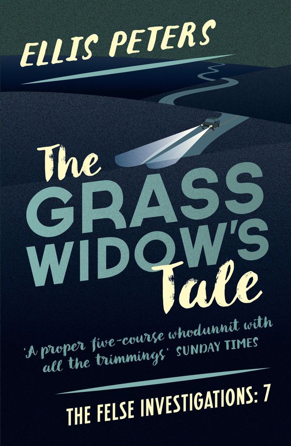 Cover Art for 9781784972851, The Grass Widow's Tale by Ellis Peters