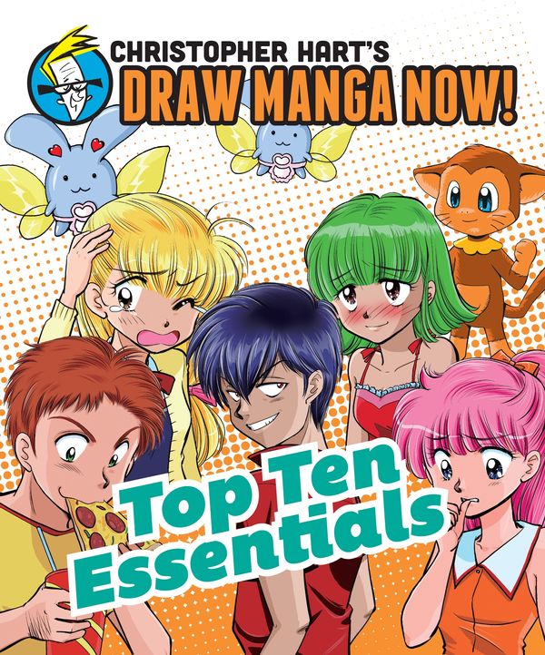 Cover Art for 9780385345446, Top Ten Essentials: Christopher Hart's Draw Manga Now! by Christopher Hart