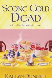 Cover Art for 9780758216465, Scone Cold Dead (Liss Maccrimmon Mysteries) by Kaitlyn Dunnett