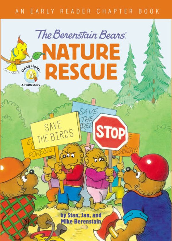 Cover Art for 9780310768074, The Berenstain Bears' Nature Rescue by Stan Berenstain, Jan Berenstain, Mike Berenstain