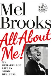 Cover Art for 9780593607251, All About Me! by Mel Brooks