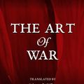 Cover Art for 9781549660702, The Art Of War: Sun Tzu on the Art of War, Translated by Lionel Giles by Tzu, Sun