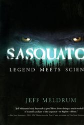 Cover Art for 9780765312174, Sasquatch by Jeff Meldrum