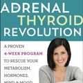 Cover Art for 9780062476357, The Adrenal Thyroid Revolution by Aviva Romm