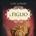 Cover Art for 9788809776999, Il figlio by Lois Lowry