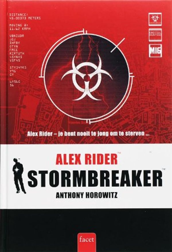 Cover Art for 9789050164894, Alex Rider / 001 Stormbreaker / druk 8 by Anthony Horowitz