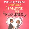 Cover Art for 9782714444141, Madonne des enterrements (La) by Madeleine Wickham, Sophie Kinsella