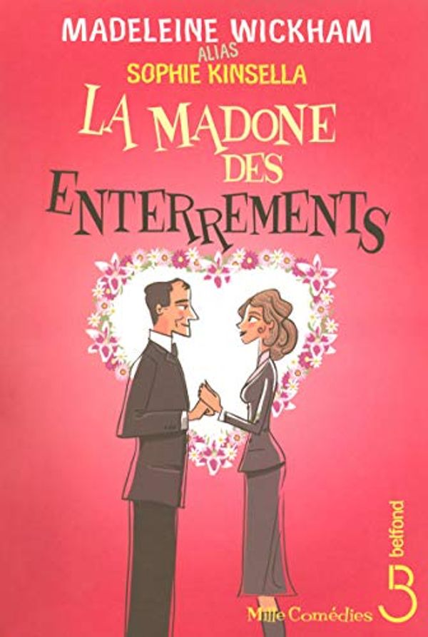 Cover Art for 9782714444141, Madonne des enterrements (La) by Madeleine Wickham, Sophie Kinsella