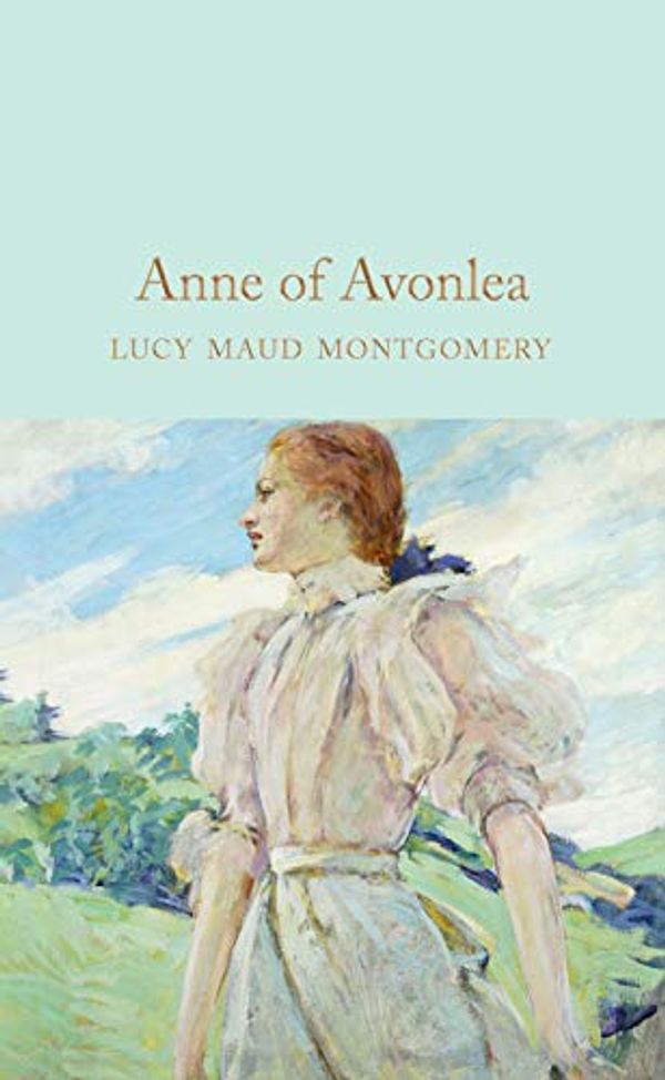 Cover Art for B083SQ4DL5, Anne of Avonlea (Macmillan Collector's Library) by L. M. Montgomery